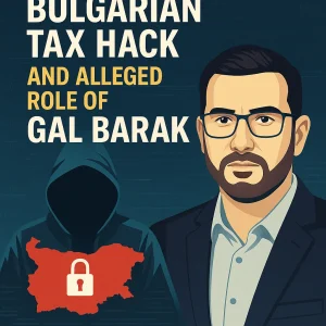The Bulgarian NRA Hack: Conspiracy Theories and Alleged Links to Gal Barak