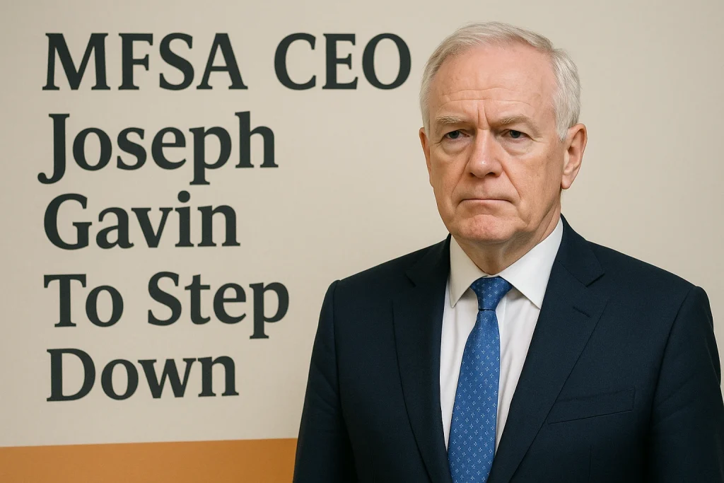 MFSA CEO Joseph Gavin to Step Down: Another Chapter in Malta’s Regulatory Turmoil